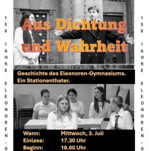 Plakat des Stationentheaters „Aus Dichtung und Wahrheit“ am Mittwoch, den 03.07.2024 um 18:00 Uhr. Einlass um 17:30 Uhr.